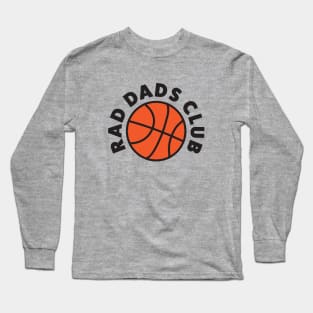 Rad Dads Club x Basketball Team Vintage Gym Style Long Sleeve T-Shirt